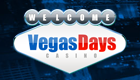 Gambling at Home with Vegas Days Casino