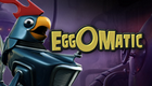 Eggomatic video slot netent